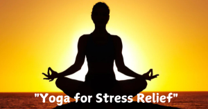 Yoga for Stress Relief