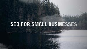 SEO for Small Businesses